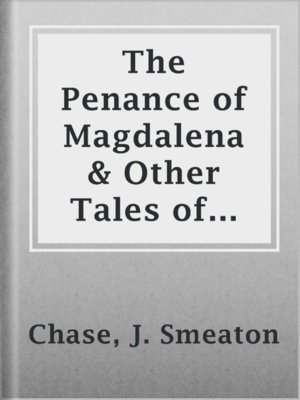 cover image of The Penance of Magdalena & Other Tales of the California Missions